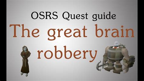 brother tranquility osrs|The Great Brain Robbery .